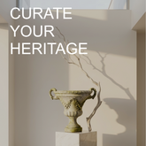 Decorative urn on a pedestal with branches against a neutral wall, text 'Curate Your Heritage' displayed.