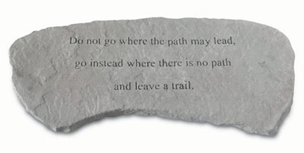 Do Not Go Where The Path...(Bench) Garden Bench - XoticBrands Home Decor
