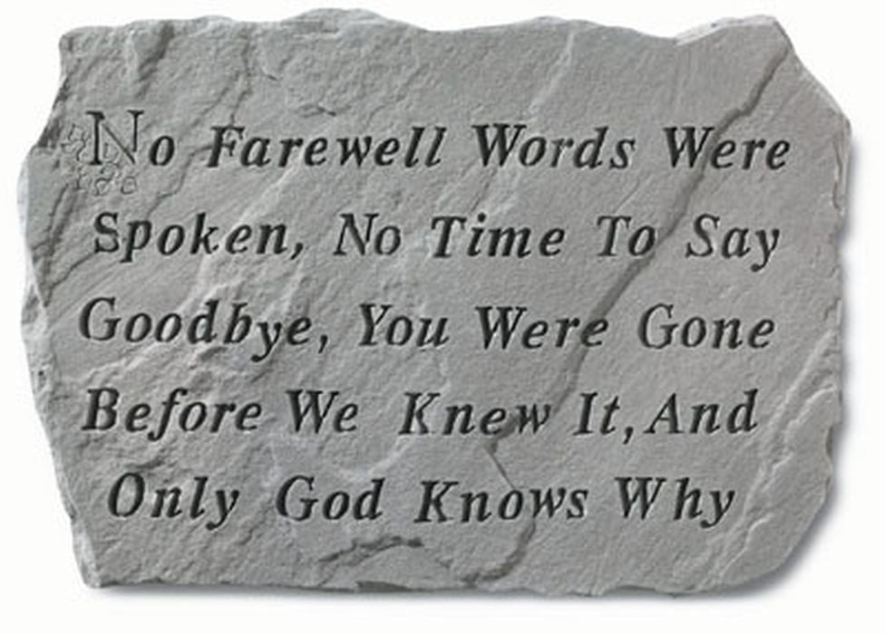 No Farewell Words Were Spoken Memorial Pet Stone - XoticBrands Home Decor