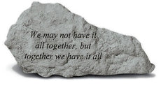 We May Not Have It All Together,... Inspirational Garden Stone - XoticBrands Home Decor