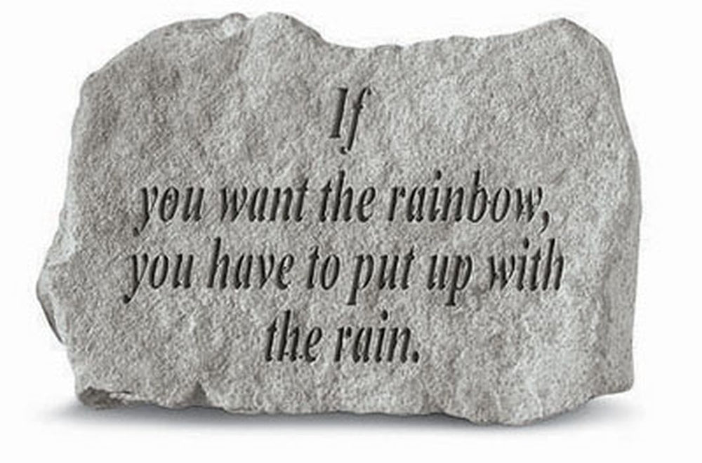 If You Want The Rainbow... Inspirational Garden Stone - XoticBrands Home Decor