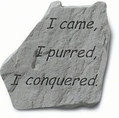 I Came, I Purred, I Conquered Memorial Garden Stone - XoticBrands Home Decor