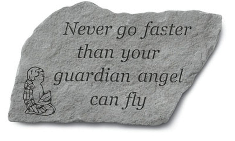 Never Go Faster Than Your Guardian Angel Memorial Garden Stone - XoticBrands Home Decor