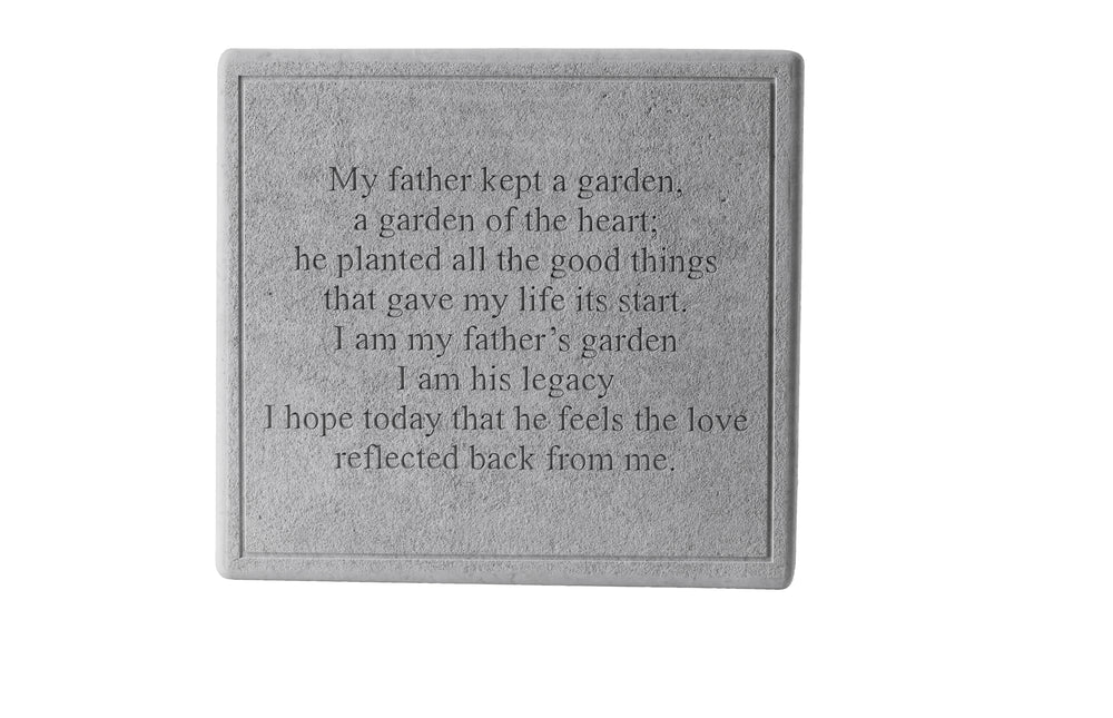  My father kept a garden…square marker Memorial Garden Stone Décor, Memorial & Inspirational, Kayberry, XoticBrands Home Decor
