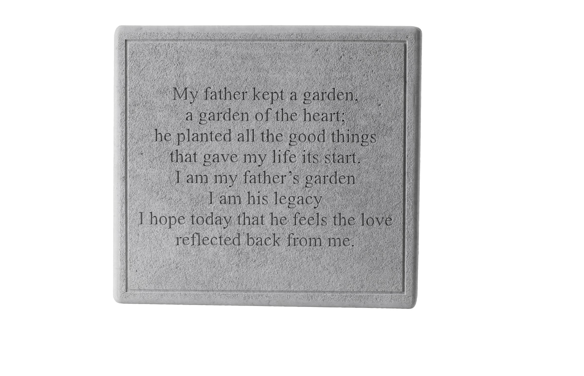  My father kept a garden…square marker Memorial Garden Stone Décor, Memorial & Inspirational, Kayberry, XoticBrands Home Decor