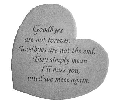 Goodbyes Are Not Forever... Inspirational Garden Stone - XoticBrands Home Decor