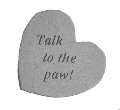 Talk To The Paw! Inspirational Garden Stone - XoticBrands Home Decor