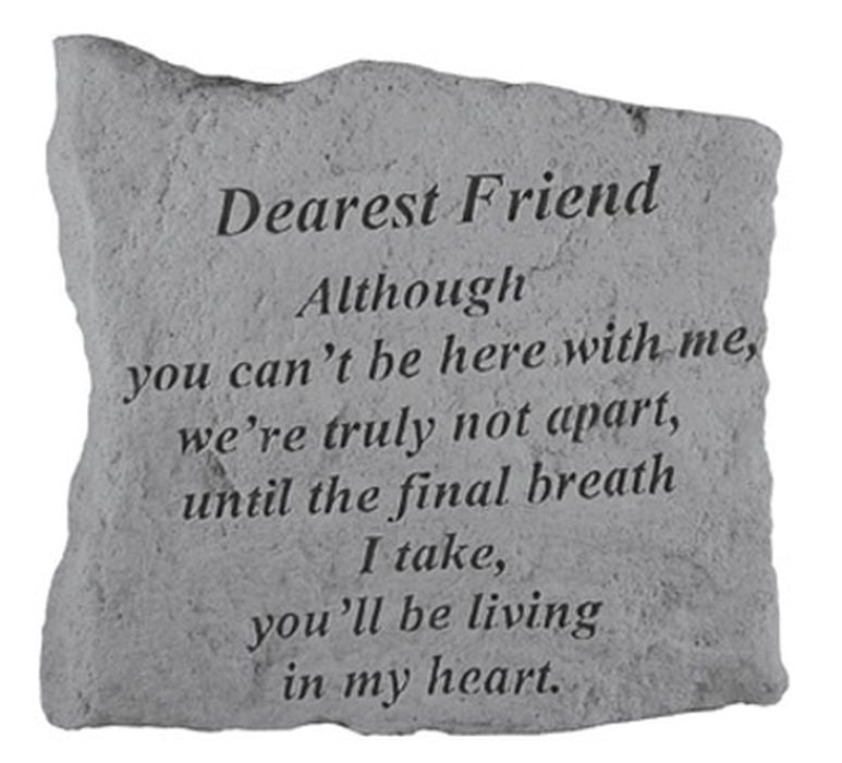 Dearest Friend Although You Can'T Be Here... Memorial Garden Stone - XoticBrands Home Decor
