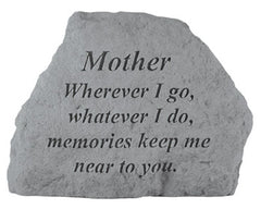 Mother Where Ever I Go... Memorial Garden Stone - XoticBrands Home Decor