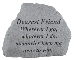 Dearest Friend Where Ever I Go... Memorial Garden Stone - XoticBrands Home Decor
