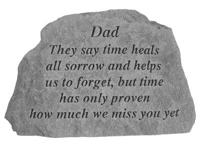 Dad They Say Time Heals Inspirational Garden Stone - XoticBrands Home Decor