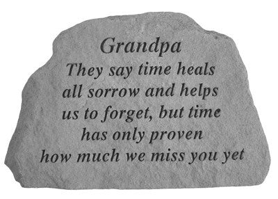 Grandpa They Say Time Heals... Inspirational Garden Stone - XoticBrands Home Decor