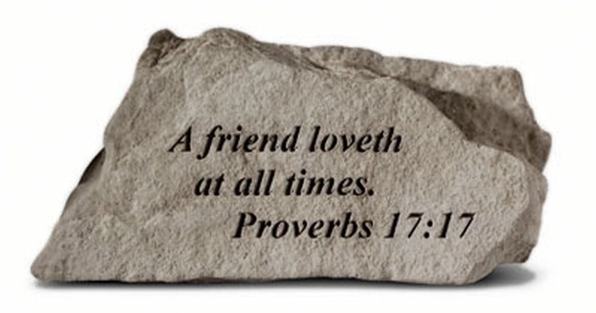 A Friend Loveth At All Times. Memorial Garden Stone - XoticBrands Home Decor