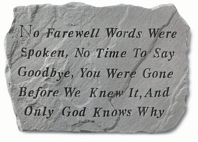 No Farewell Words Were Spoken Memorial Garden Stone - XoticBrands Home Decor