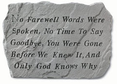No Farewell Words Were Spoken Memorial Garden Stone - XoticBrands Home Decor