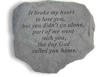 It Broke My Heart To Lose You... Memorial Garden Stone - XoticBrands Home Decor