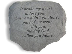 It Broke My Heart To Lose You... Memorial Pet Stone - XoticBrands Home Decor