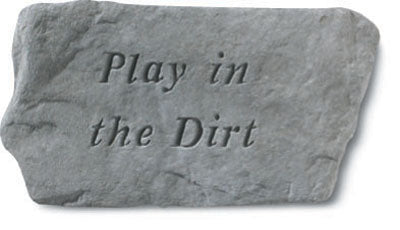  Play in the Dirt… Memorial Garden Stone Décor, Memorial & Inspirational, Kayberry, XoticBrands Home Decor