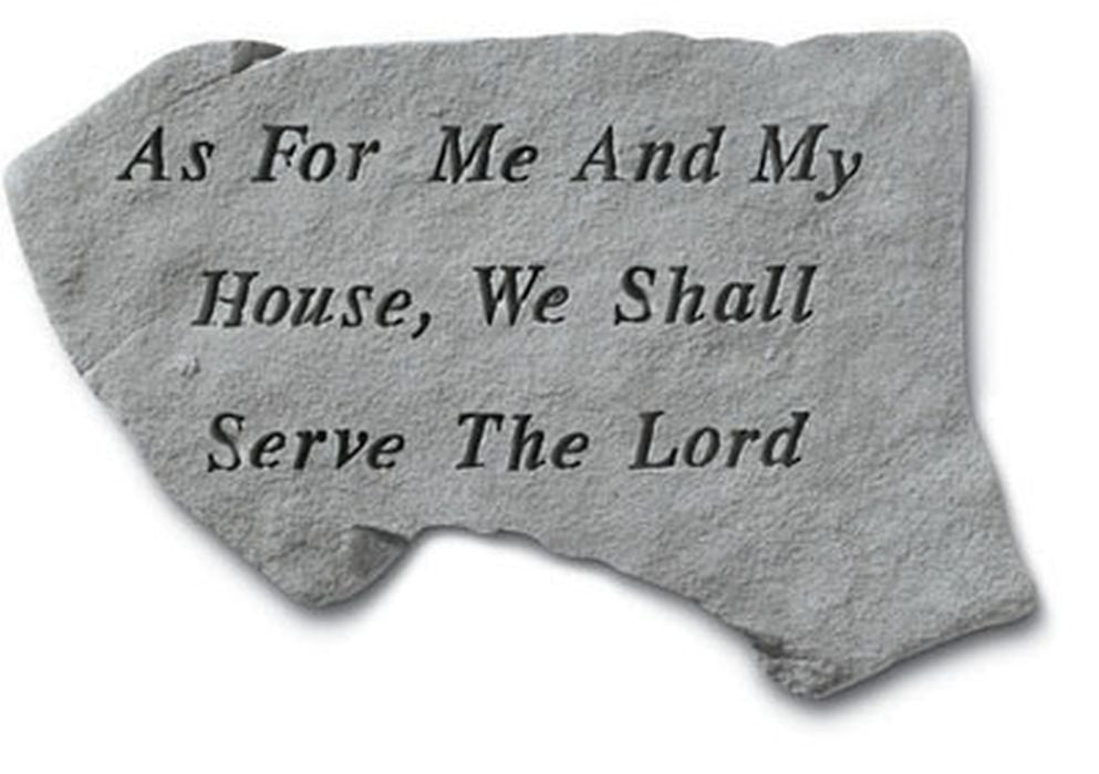 As For Me And My House, We Shall ... Memorial Garden Stone - XoticBrands Home Decor