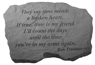 They say time mends… Memorial Garden Stone Décor, Memorial & Inspirational, Kayberry, XoticBrands Home Decor