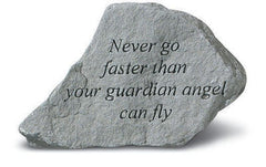 Never Go Faster Than Your Gaurdian... Memorial Garden Stone - XoticBrands Home Decor