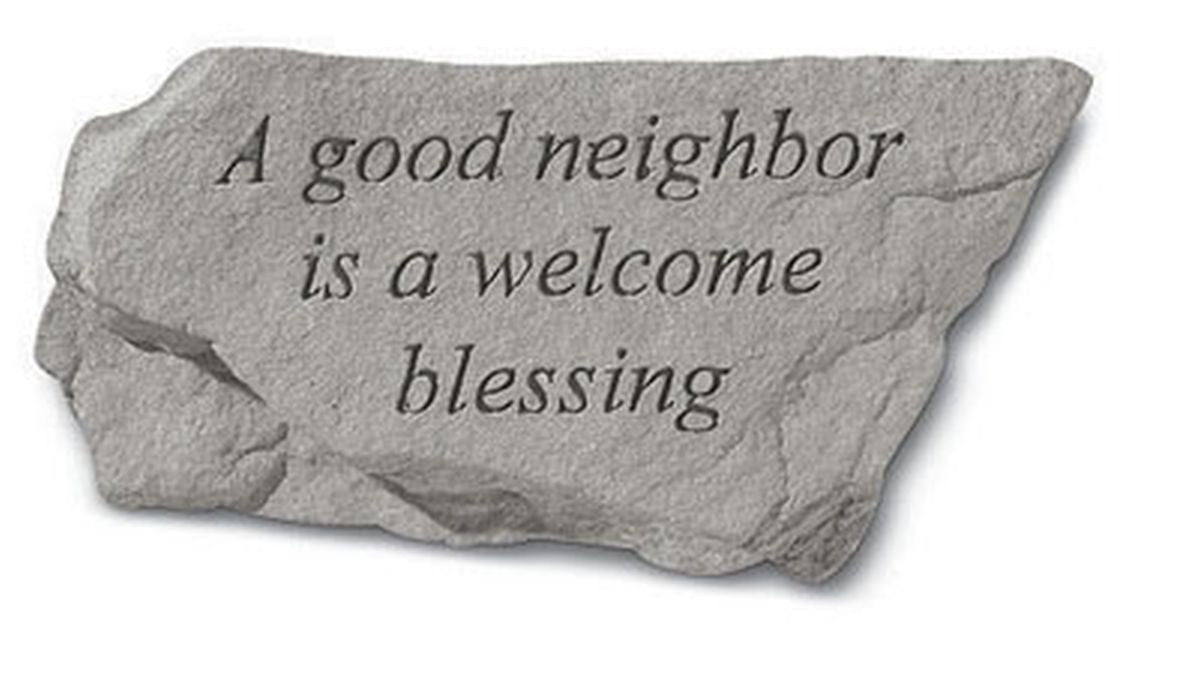 A Good Neighbor Is A Welcome Blessing Memorial Garden Stone - XoticBrands Home Decor