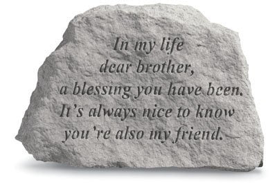 In My Life Dear Brother... Inspirational Garden Stone - XoticBrands Home Decor