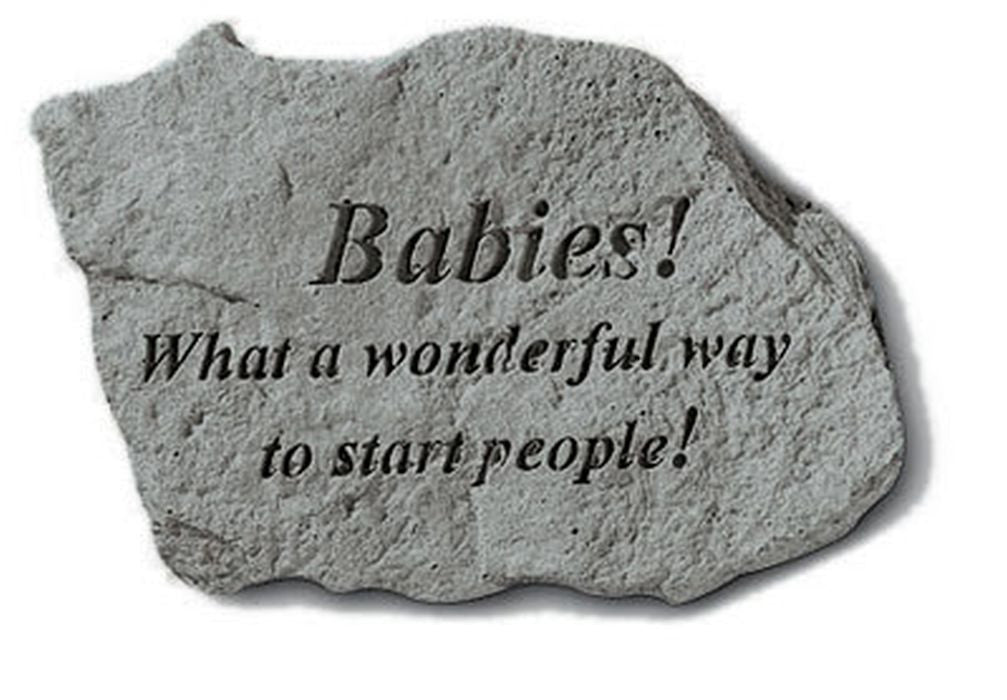 Babies! What A Wonderful Way..... Memorial And Inspirational Stone - XoticBrands Home Decor
