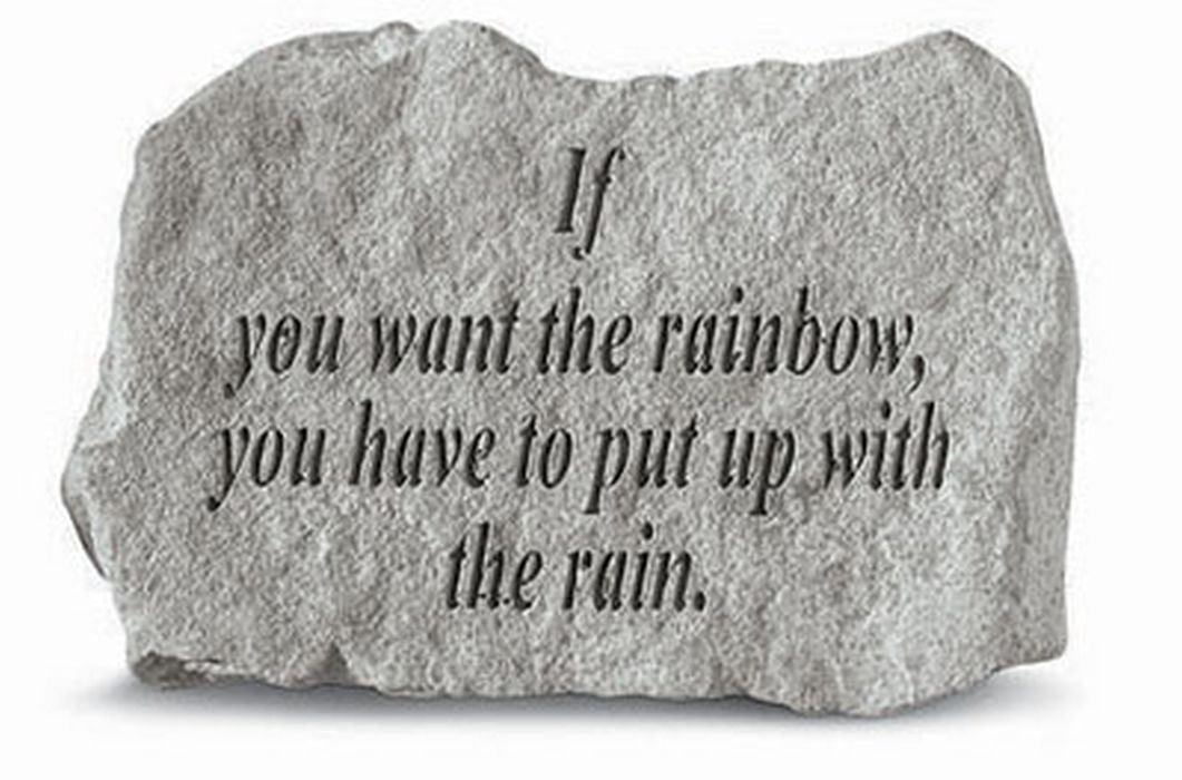 If You Want The Rainbow... Inspirational Garden Stone - XoticBrands Home Decor