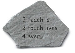  2 teach is 2… Inspirational Memorial Décor, Memorial & Inspirational, Kayberry, XoticBrands Home Decor