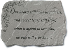 Our Hearts Still Ache In Sadness... Memorial Garden Stone - XoticBrands Home Decor