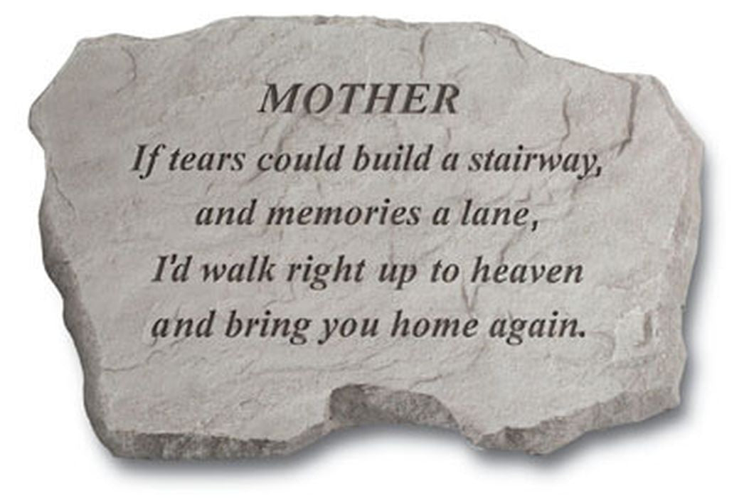 Mother If Tears Could Build... Memorial Garden Stone - XoticBrands Home Decor