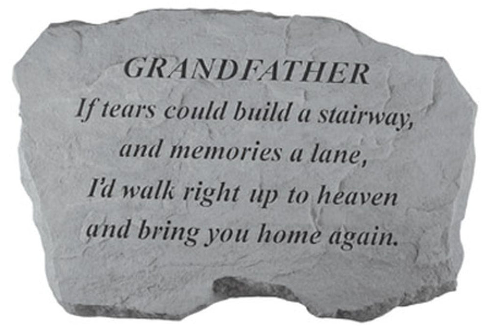 Grandfather - If Tears Could Build... Memorial Garden Stone - XoticBrands Home Decor
