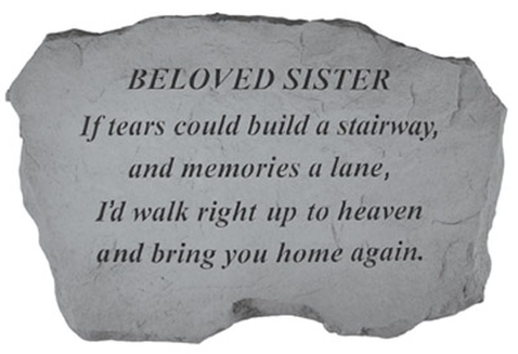 Beloved Sister - If Tears Could Build... Memorial Garden Stone - XoticBrands Home Decor
