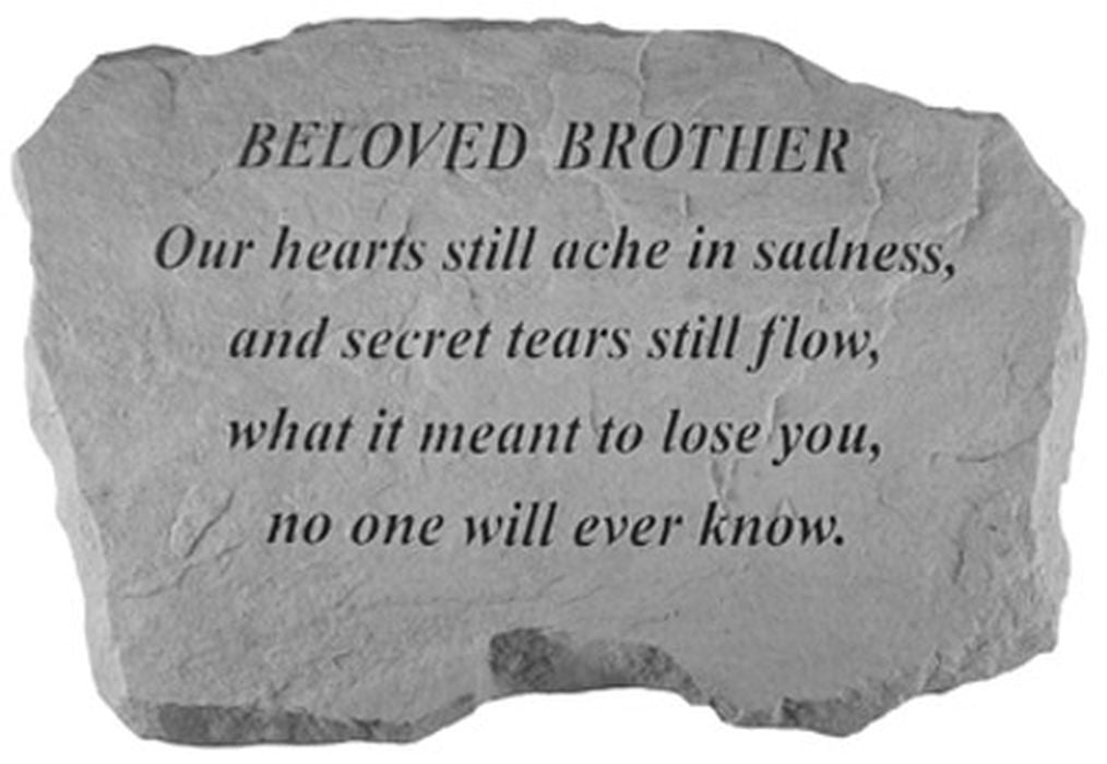 Beloved Brother- Our Hearts Still Ache.. Memorial Garden Stone - XoticBrands Home Decor